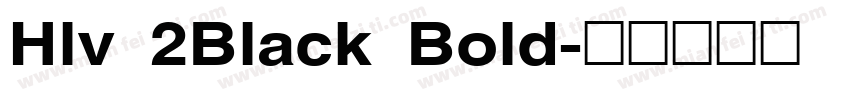 Hlv 2Black Bold字体转换